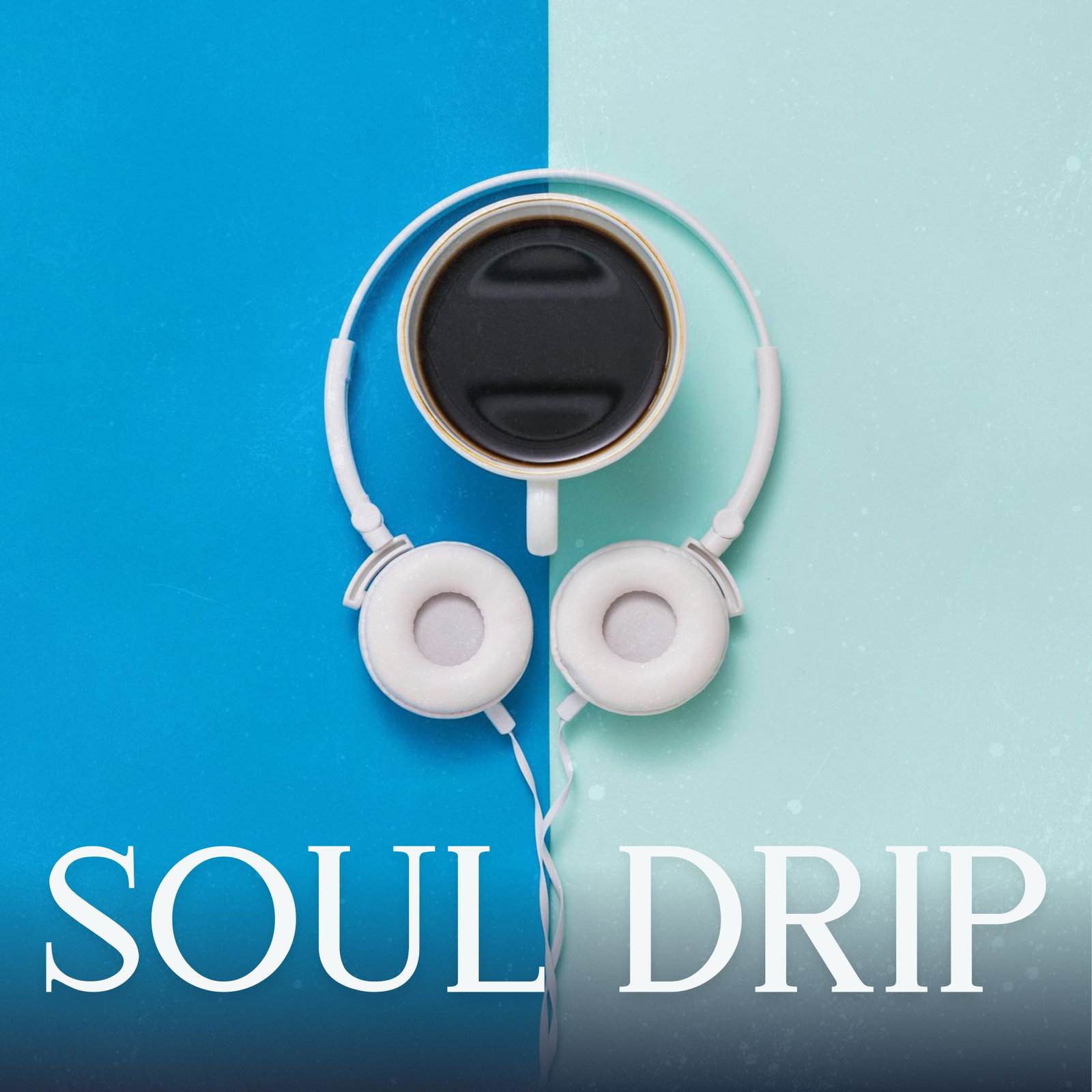 Drip Soul FM