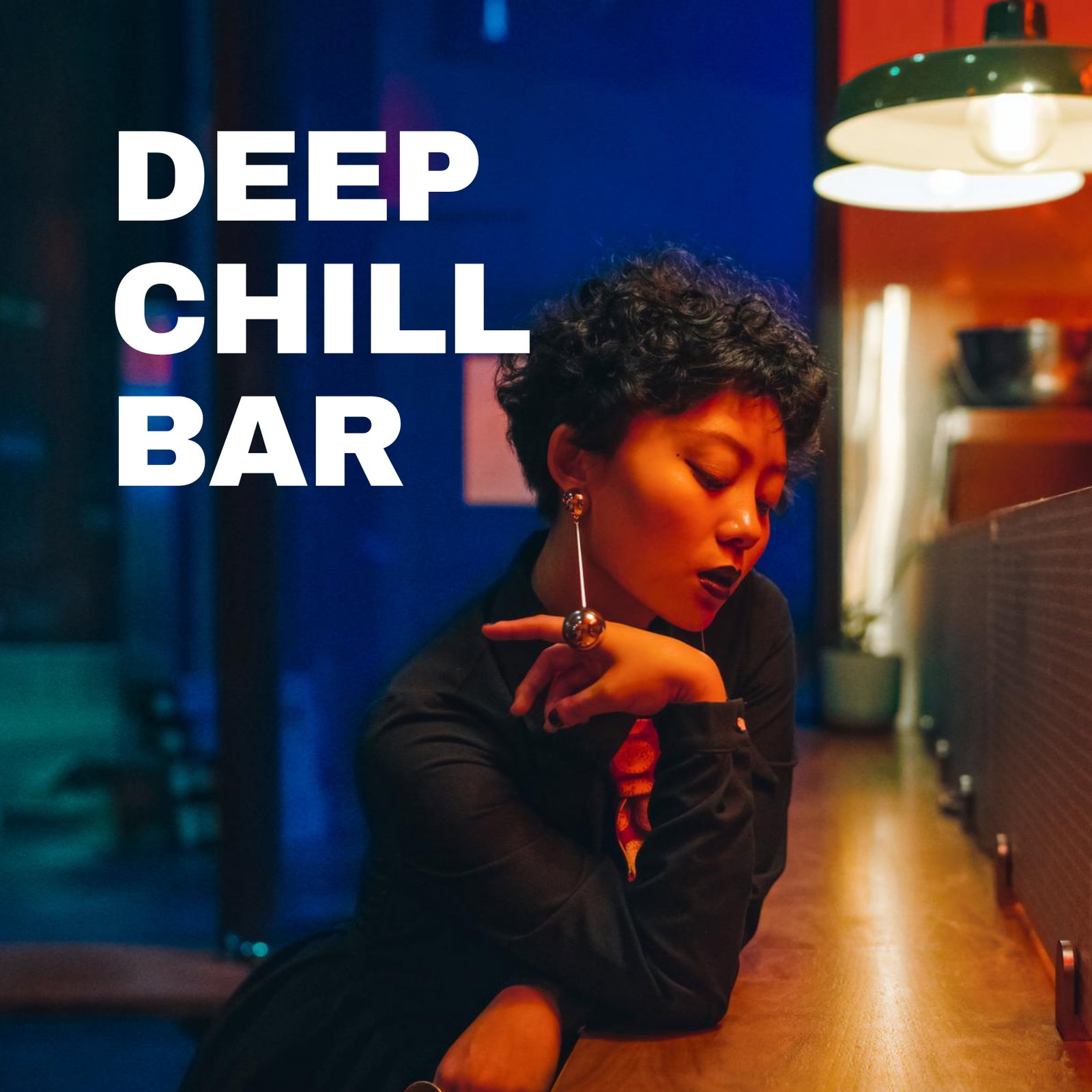 Deep & Chill Bar Playlist