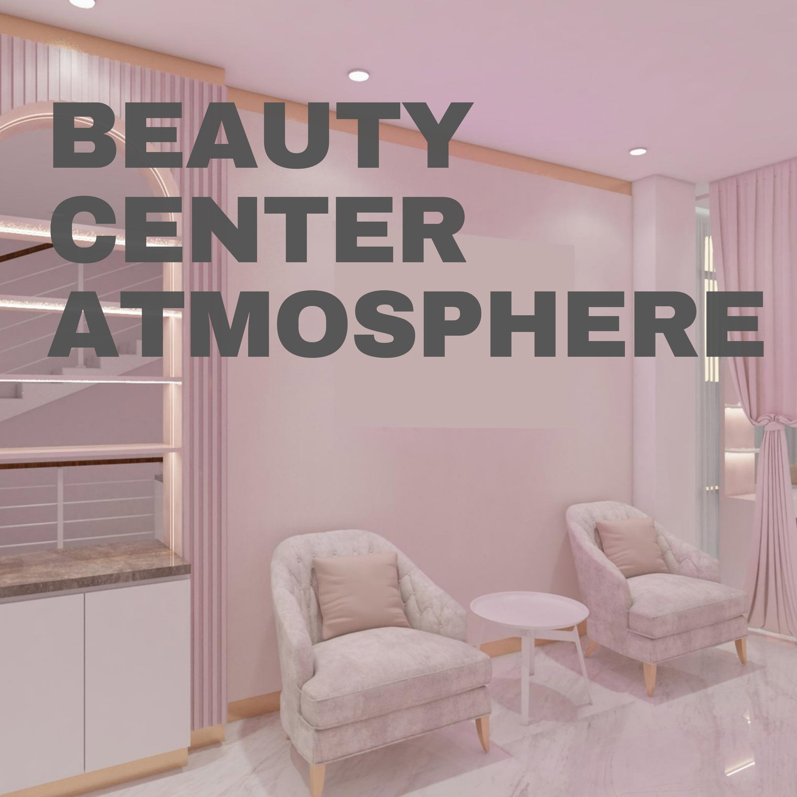 Beauty Center Atmosphere