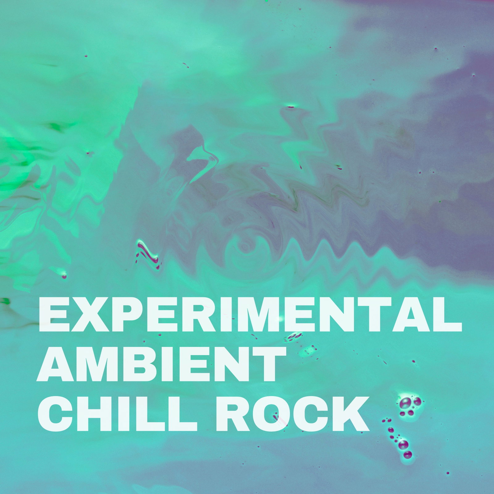 Experimental Ambient Chill Rock
