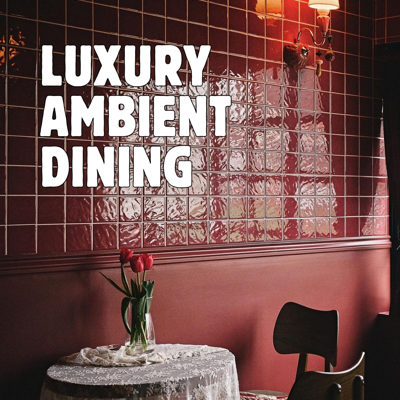 Luxury Ambient Dining