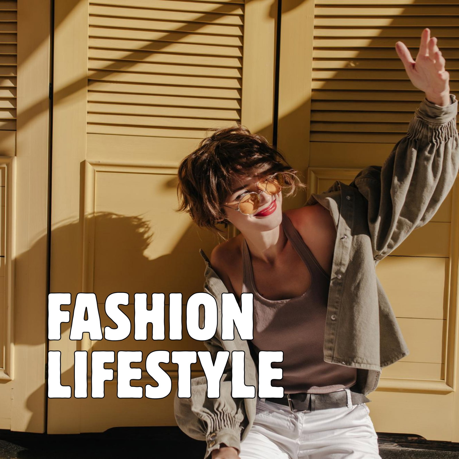 Fashion Lifestyle