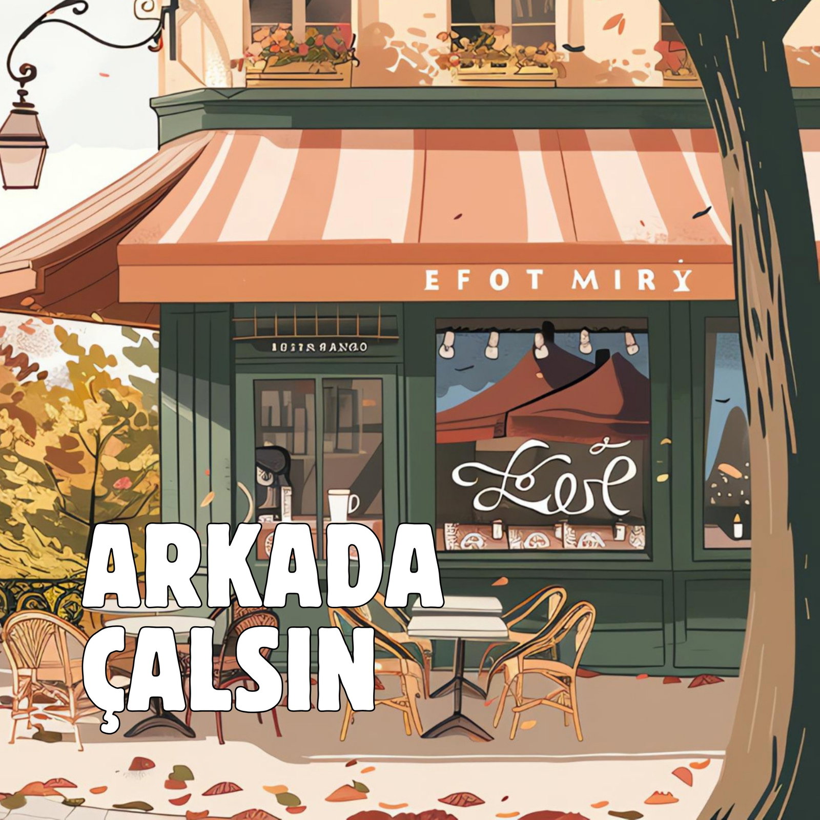 Arkada Çalsın